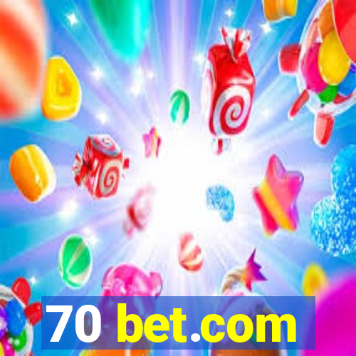 70 bet.com